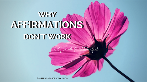 Why affirmations don't work - title text and a pink flower on a blue background