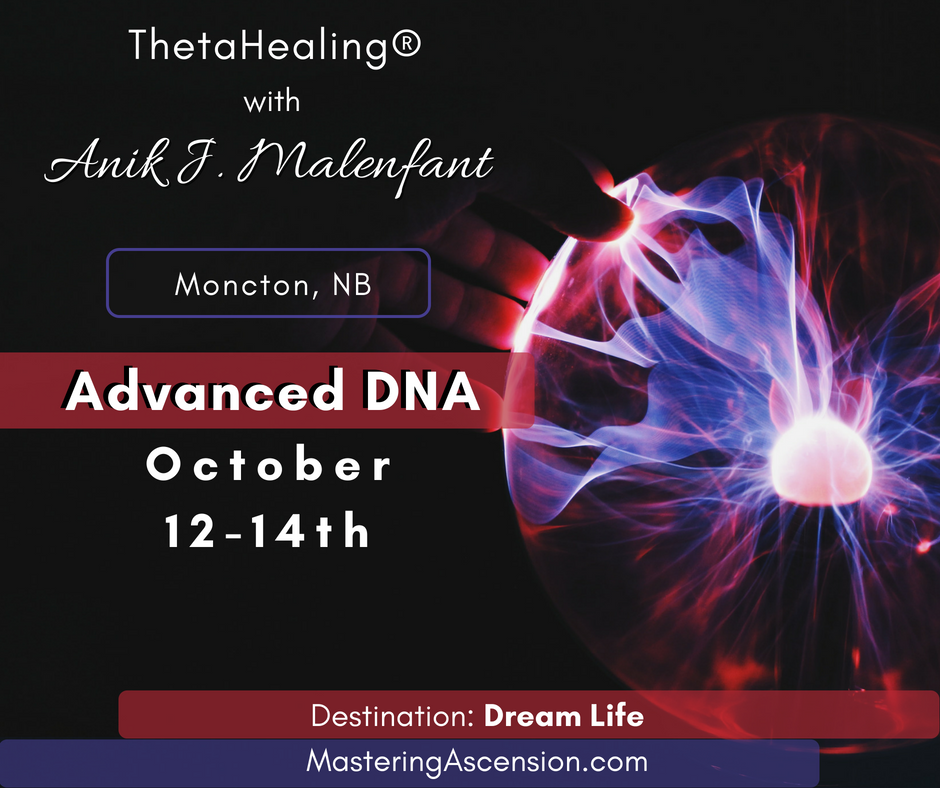 Advanced ThetaHealing® - Creating At The Next Level! - Mastering Ascension