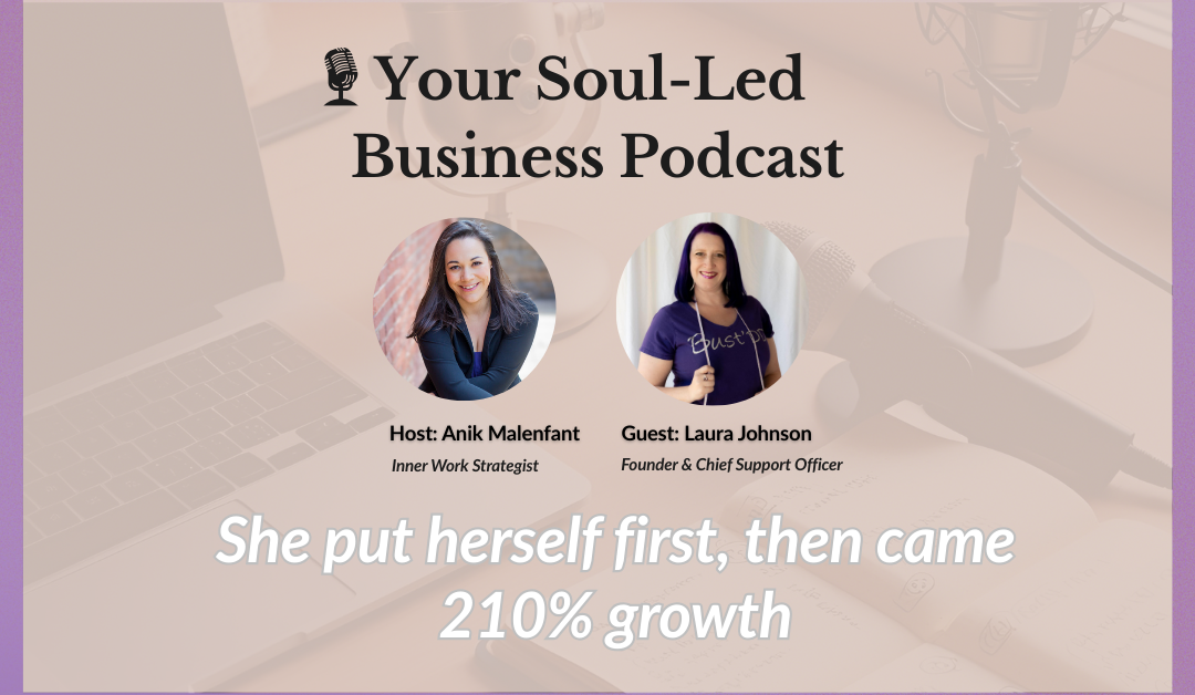 She put herself first, then came 210% growth